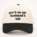 Put it on my husbands tab (2 colors)